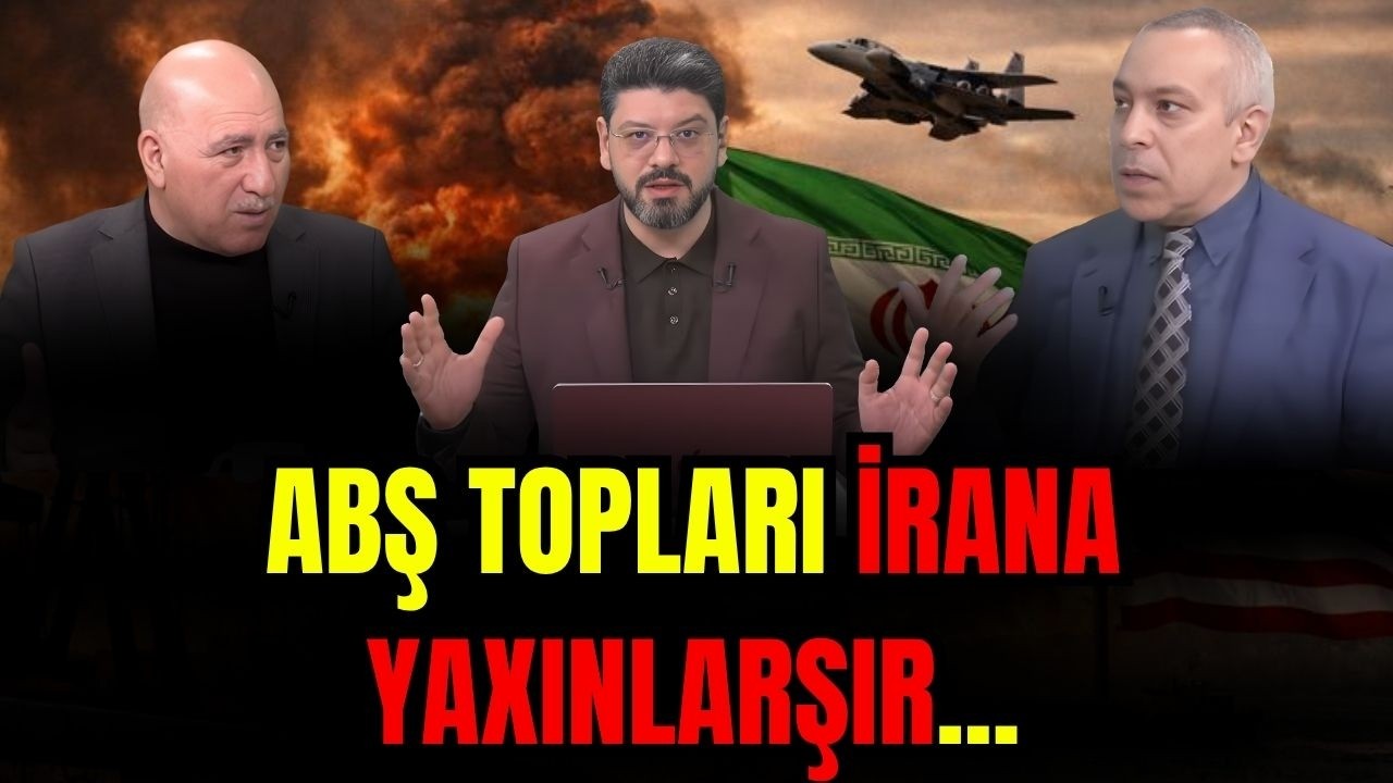 TƏCİLİ! ABŞ topları İrana yaxınlaşır. KRİTİK SAATLAR... - Pənah H&uuml;seynlə Taleh Şahsuvarlı &Uuml;Z-&Uuml;ZƏ