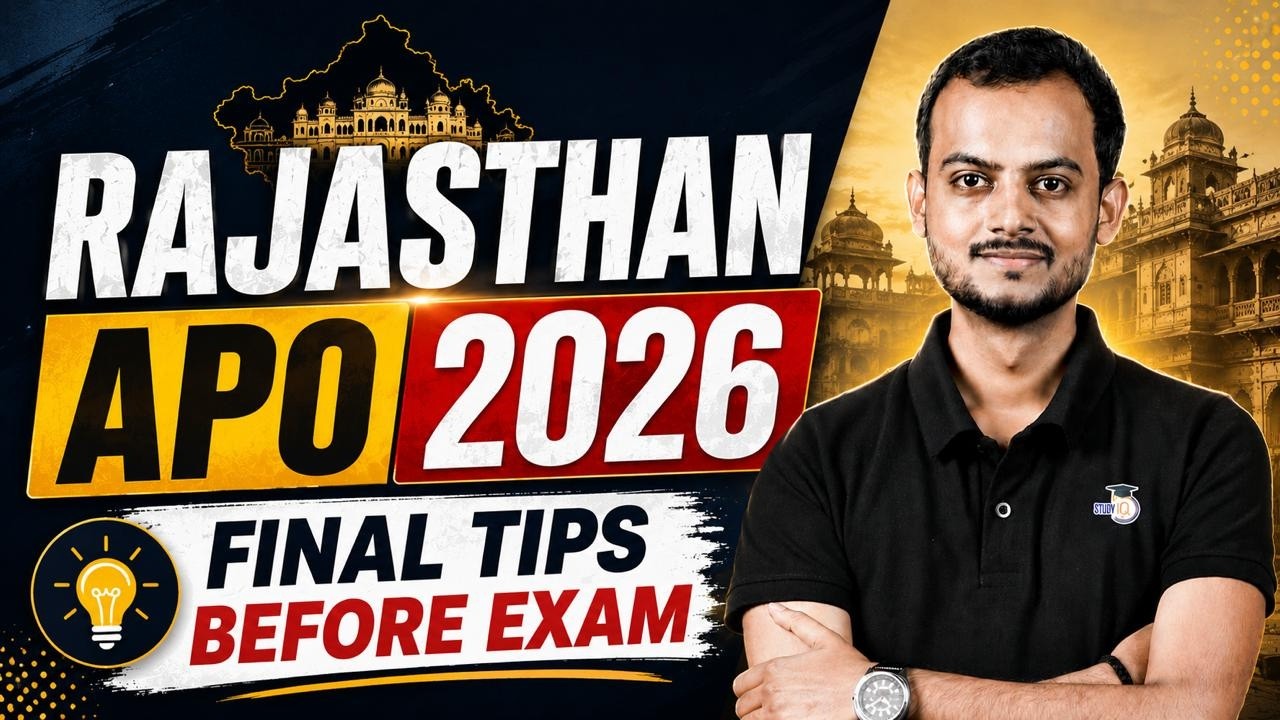 Rajasthan APO 2026: Final Tips & Last Minute Strategy Before Exam