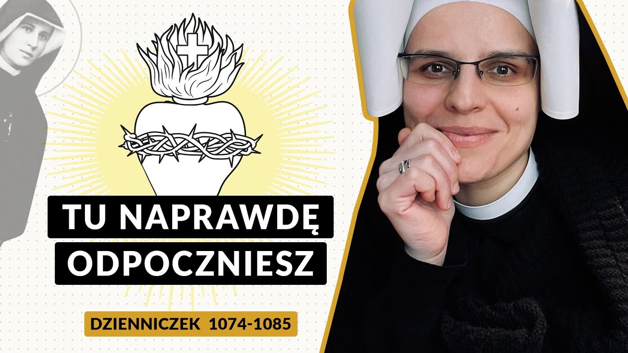 Zeszyty Miłości Pełne [#93] Tu naprawdę odpoczniesz | s. Gaudia Skass