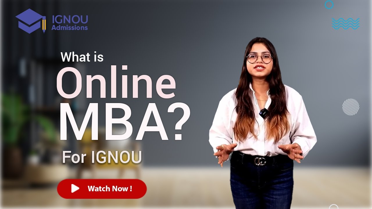 IGNOU: What is Online MBA? - Eligibility | Fees | Duration | Placements | Course Structure