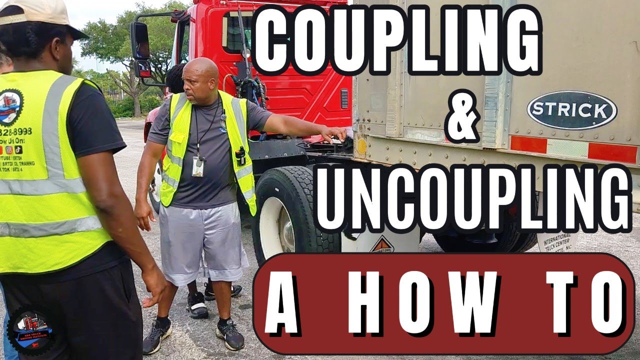 How to Properly Couple & Uncouple a Trailer | Essential Skills Every CDL Student Needs!