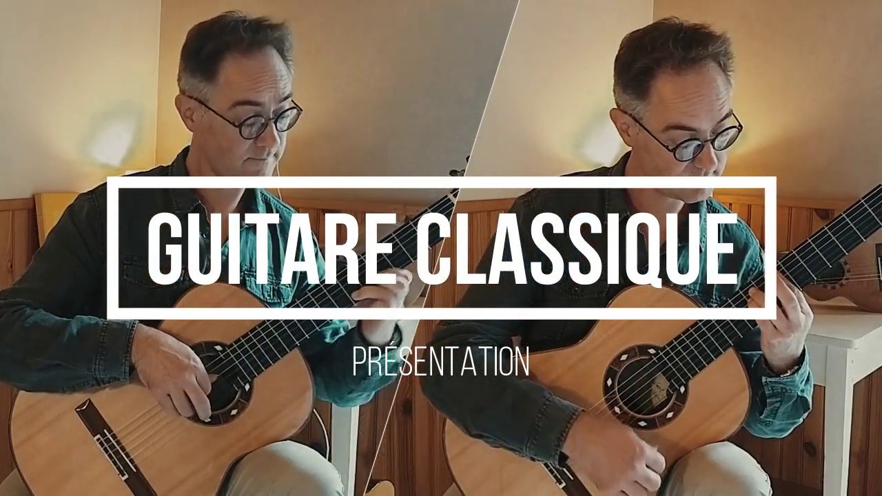 GUITARE CLASSIQUE: PRESENTATION