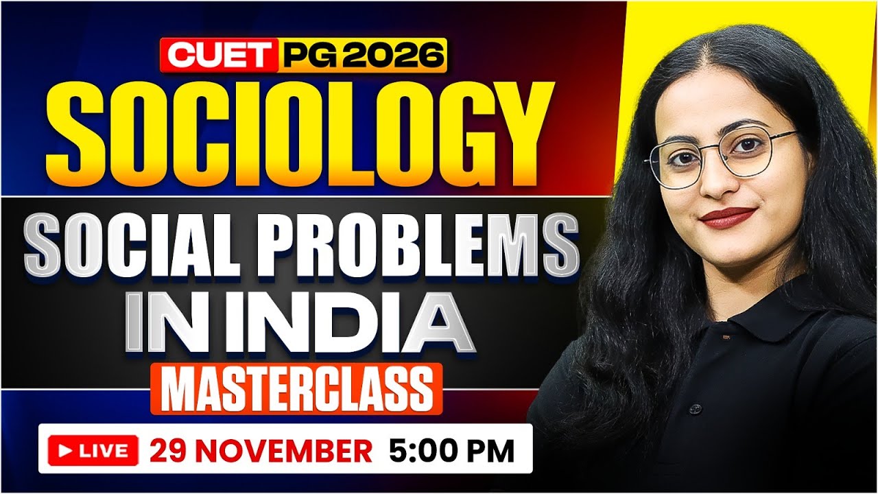 CUET PG Sociology 2026 | Social Problems in India | Live Session