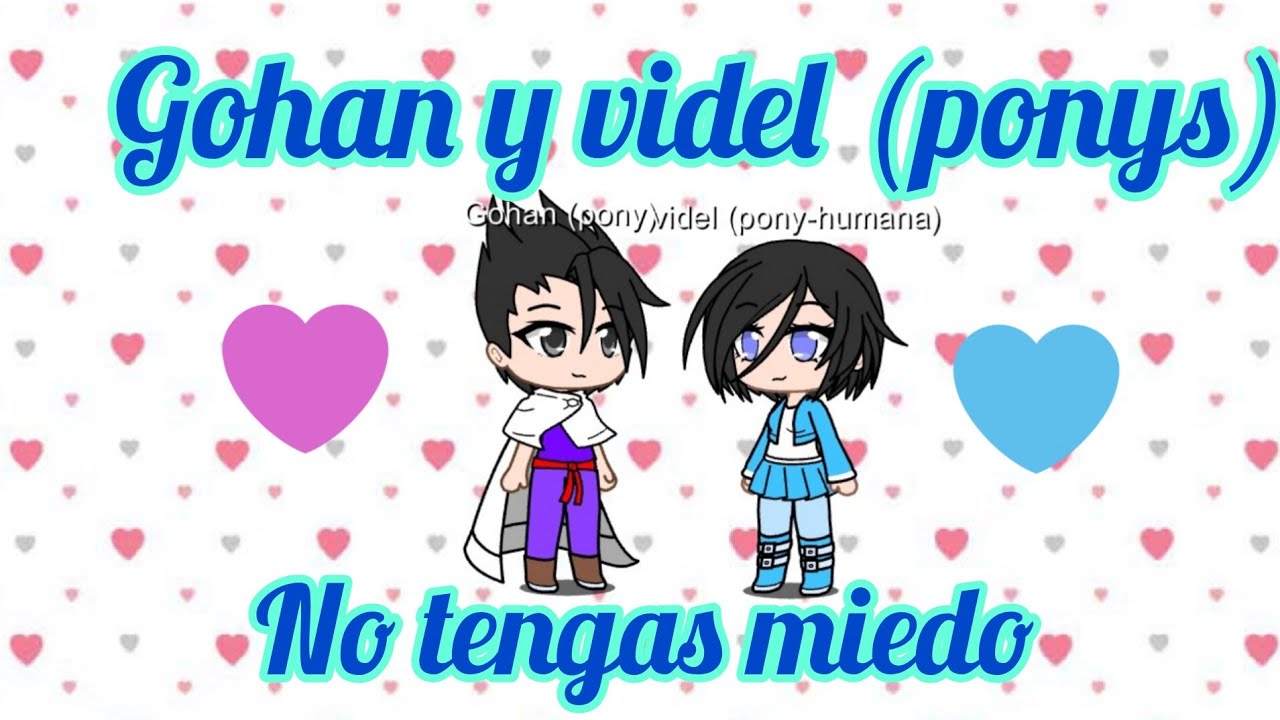 Gohan y videl 💜🤍 no tengas miedo ❤ glmv 🍡 DBZ para @TwilikuForever 