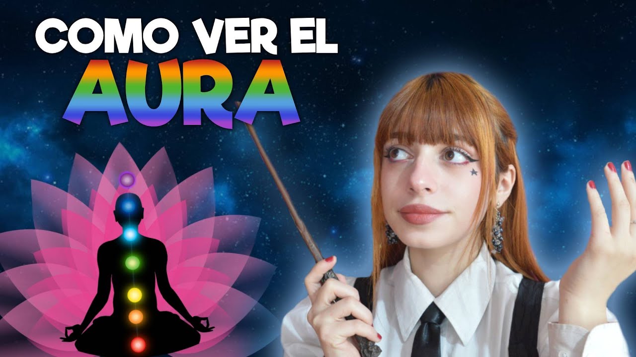 🌈✨Como ver el AURA✨🌈 | ¿Qué es? | Los colores | Como verla || Colegio Auriga