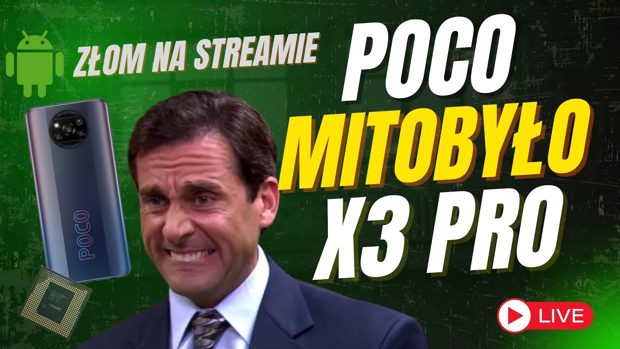 POCO MITOBYŁO X3 PRO - ANDROIDOWY ZŁOM NA LIVE - Charytatywnie dla dzieciaków! - NPS