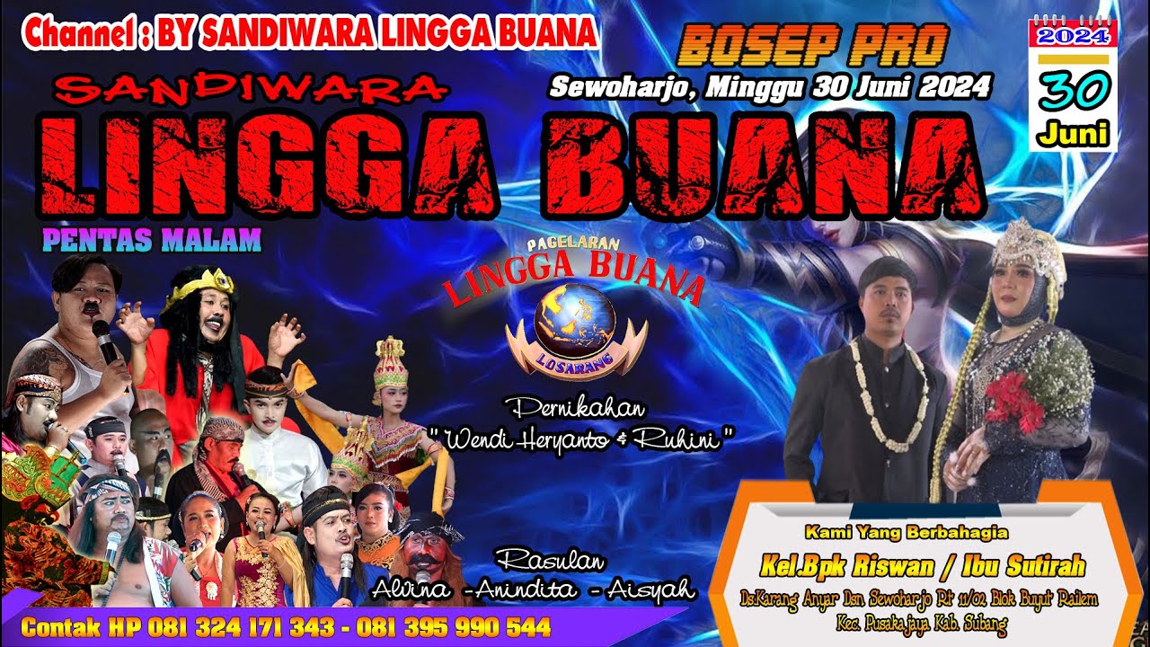 LIVE SANDIWARA LINGGA BUANA Sewoharjo,Minggu 30 Juni 2024 Pentas Malam Cerita Geger Di Bumi Sumedang