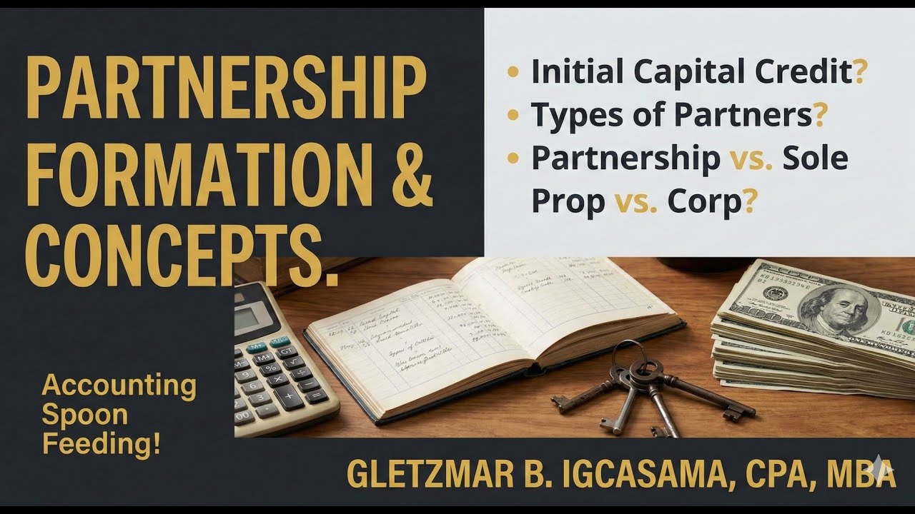 Partnership Formation Accounting & Concepts