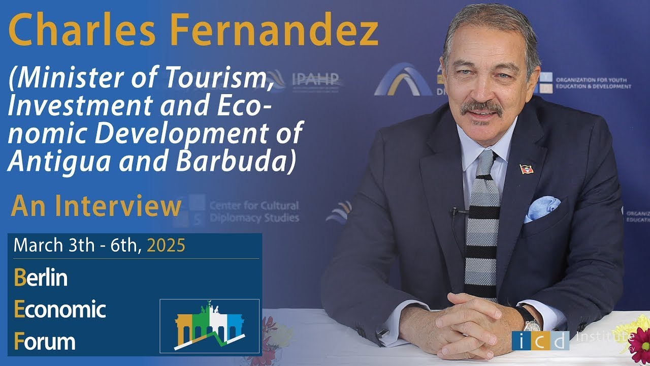 Charles Fernandez (Minister of Tourism and Economic Development of Antigua and Barbuda) - Interview