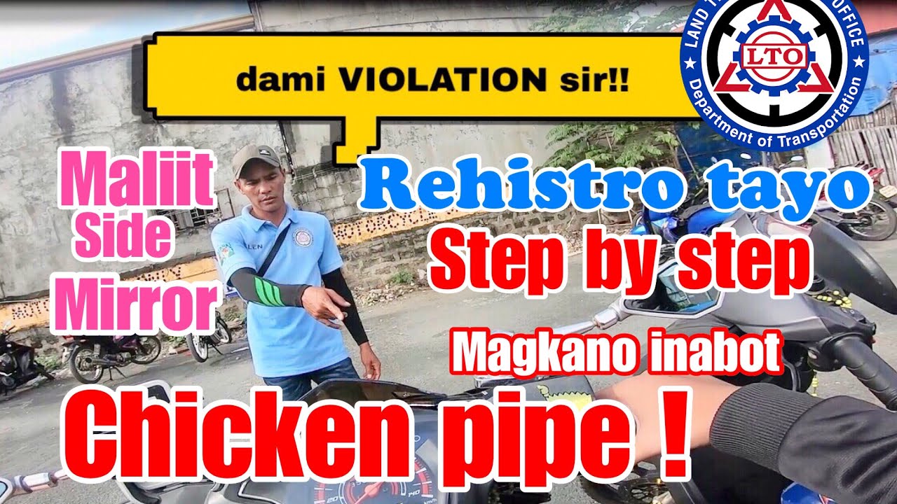 CHICKEN PIPE MAY HULI BA? | LTO REGISTRATION STEP BY STEP | PAANO magPaRehistro sa LTO