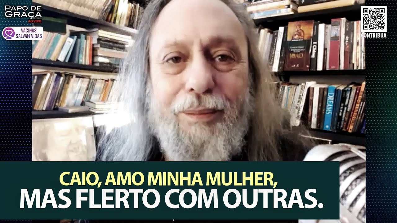 Vício de caráter  Caio, amo minha mulher mas flerto com outras mulheres!