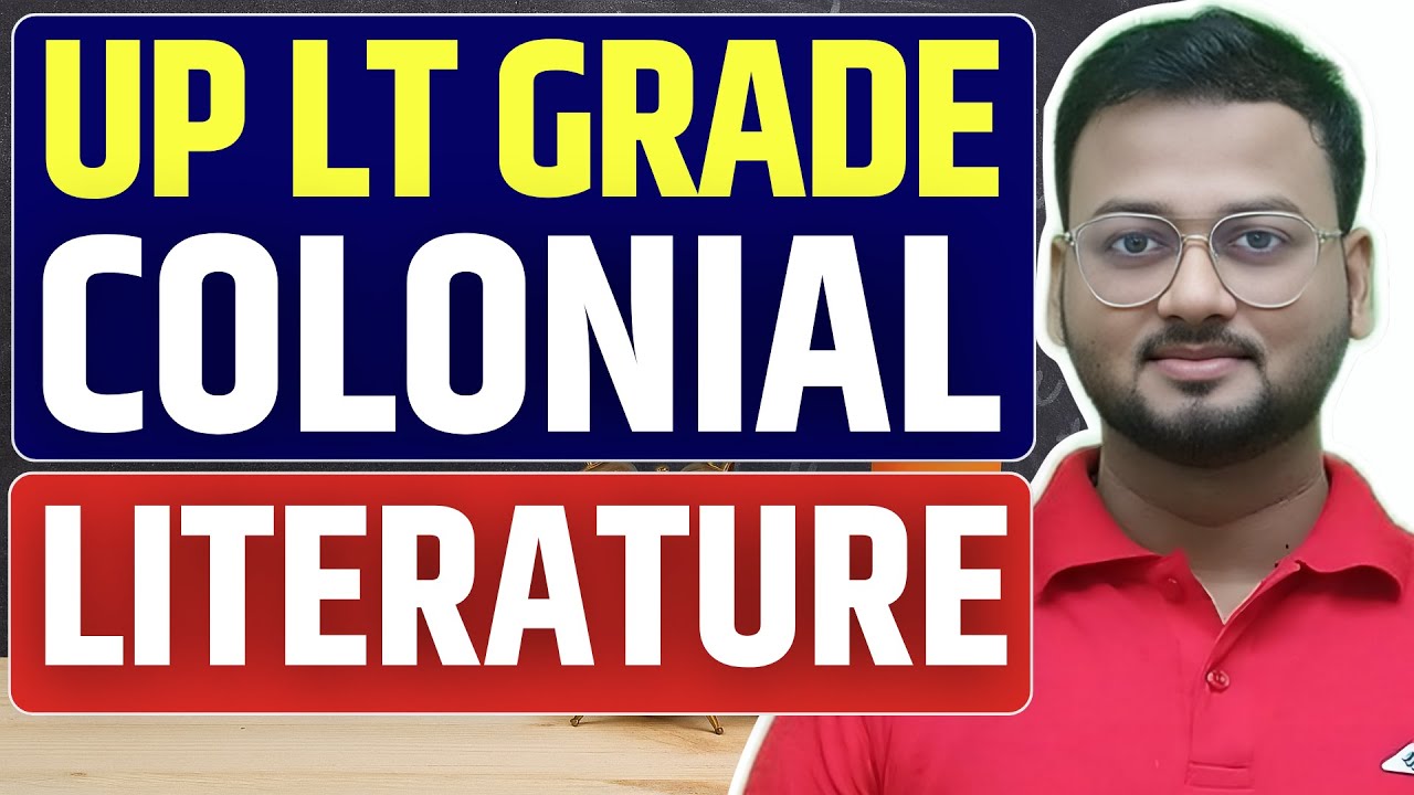 UP LT GRADE English | Colonial Literature Complete Revision | Literature Lovers | AKSRajveer