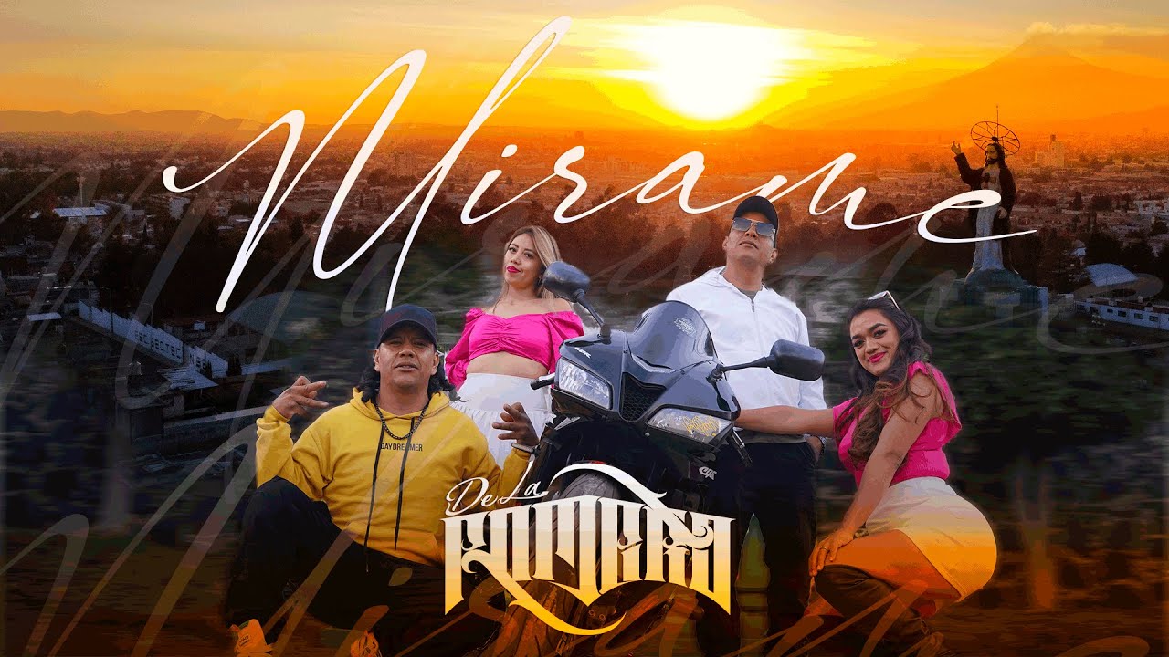 De La Romero / Mirame / Video Oficial