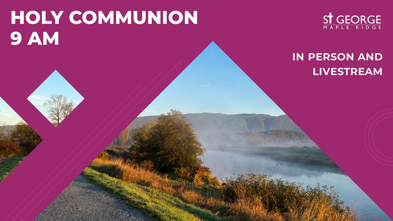 Holy Communion for March 2, 2026 // St George Maple Ridge//Anglican Church of Canada