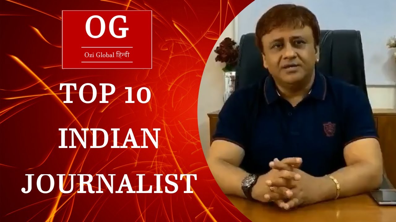 Top 10 Indian Journalist