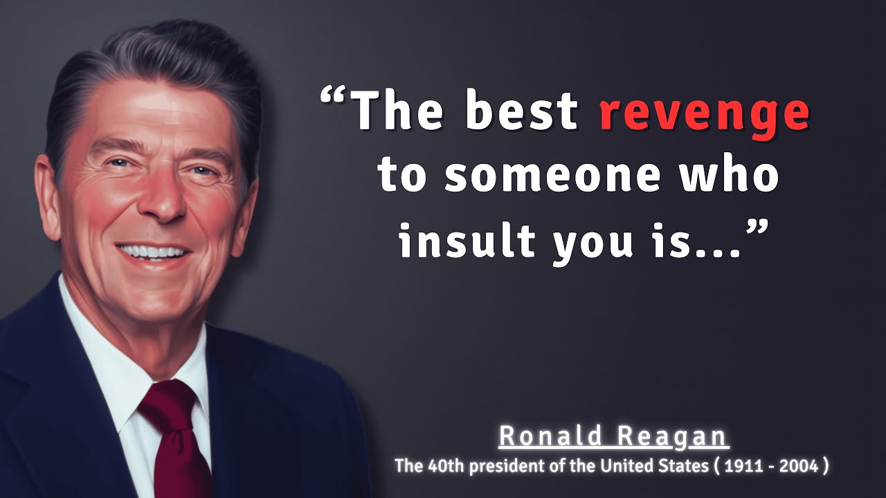 Ronald Reagan: The 2 Smartest Ways to Respond to Insults