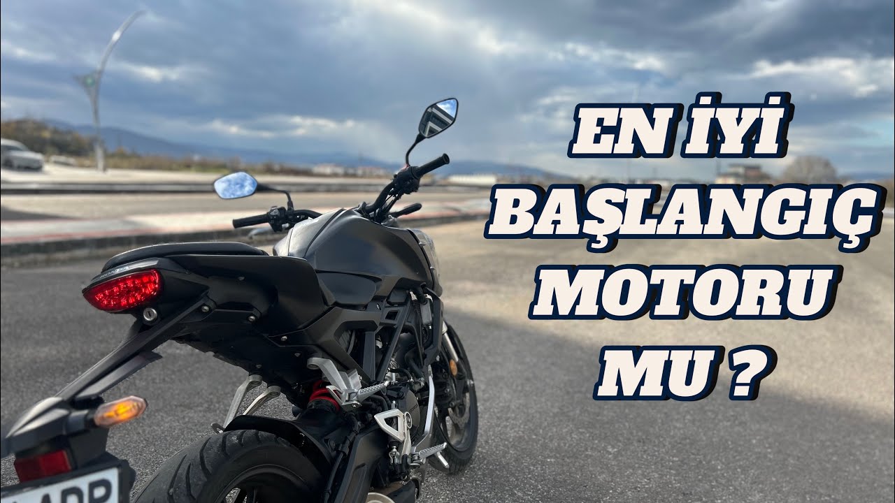 HONDA CB 125 R!!! | EN İYİ BAŞLANGIÇ MOTORU MU?