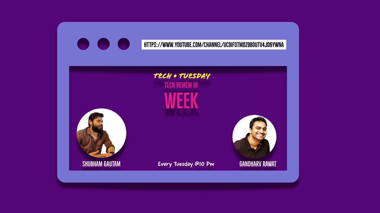 Tech Tuesday - LET'S TALK ABOUT IT #4