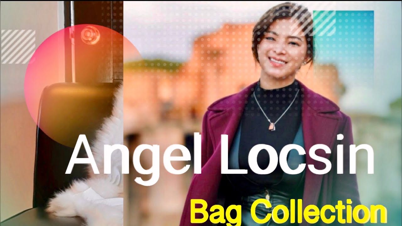Angel Locsin Luxury Bag Collection ( Bag Talks by Anna )