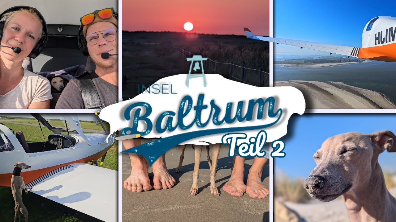 Wir fliegen nach Baltrum 🛩️🏝️| Mit Abstecher nach Wangerooge |  Teil 2/2