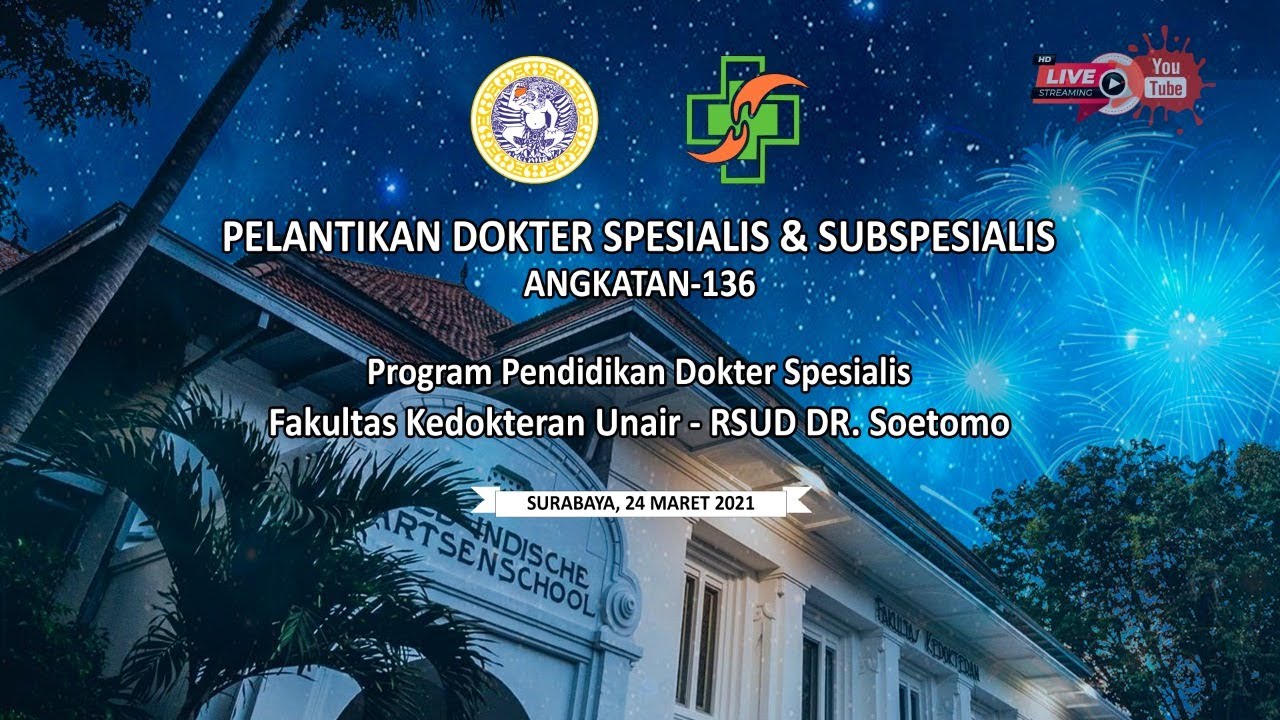 Preview PELANTIKAN DOKTER SPESIALIS & SUBSPESIALIS  ANGKATAN 136