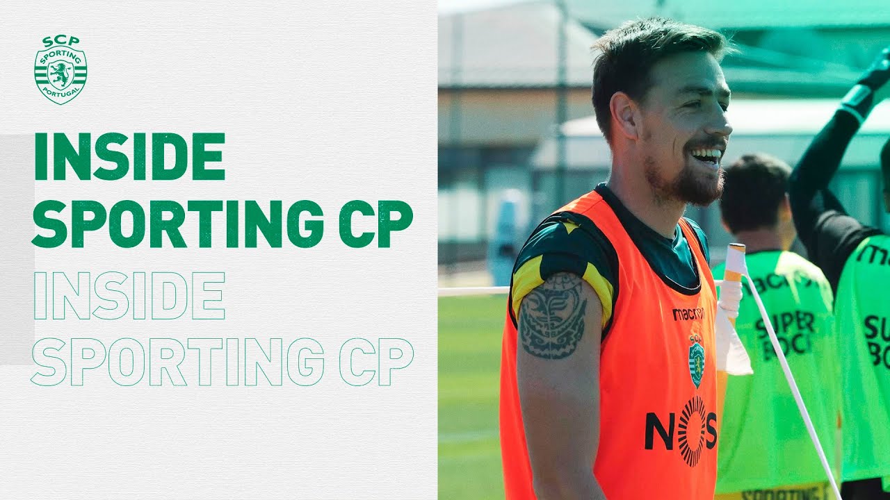 INSIDE SPORTING CP | Alegria no trabalho