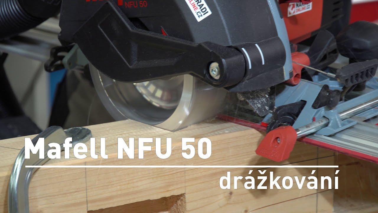 Drážkování s MAfell NFU 50