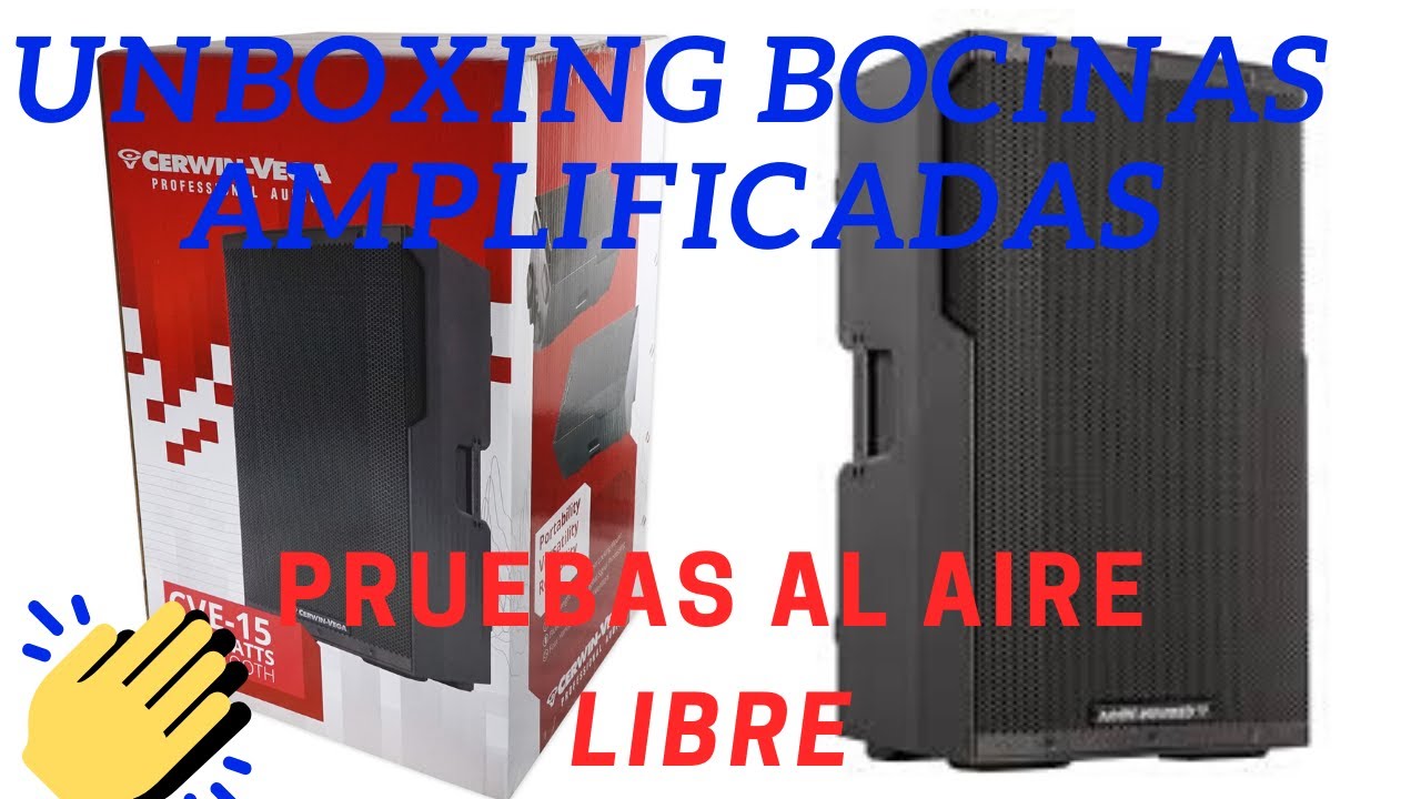 🔈 Unboxing Bocina Amplificada CERWIN VEGA CVE15/😱 PRUEBAS AL AIRE LIBRE/ DJSORIA13