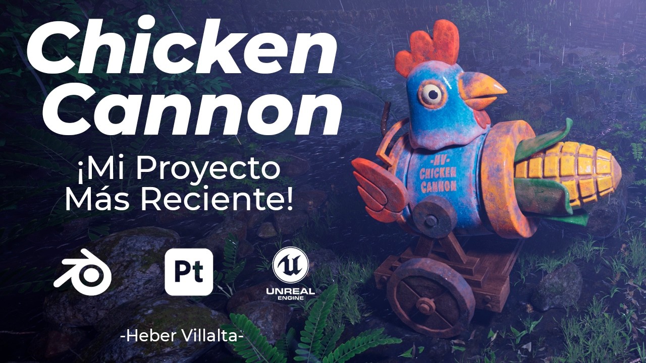 Chicken Cannon - ¡Mi Proyecto Más Reciente! - Blender + Substance Painter + Unreal Engine