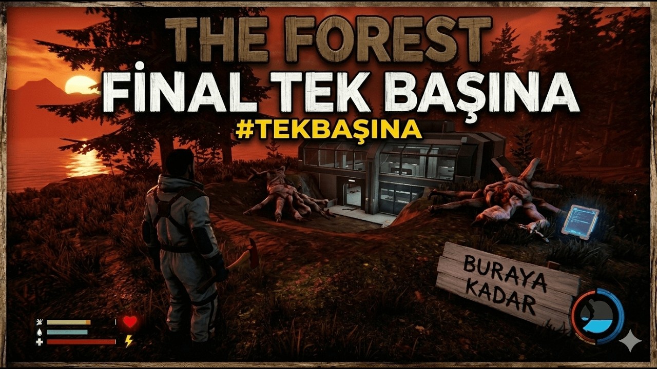 ORMANDA HAYATTA KALMA GÜN# FİNAL  (THE FOREST)