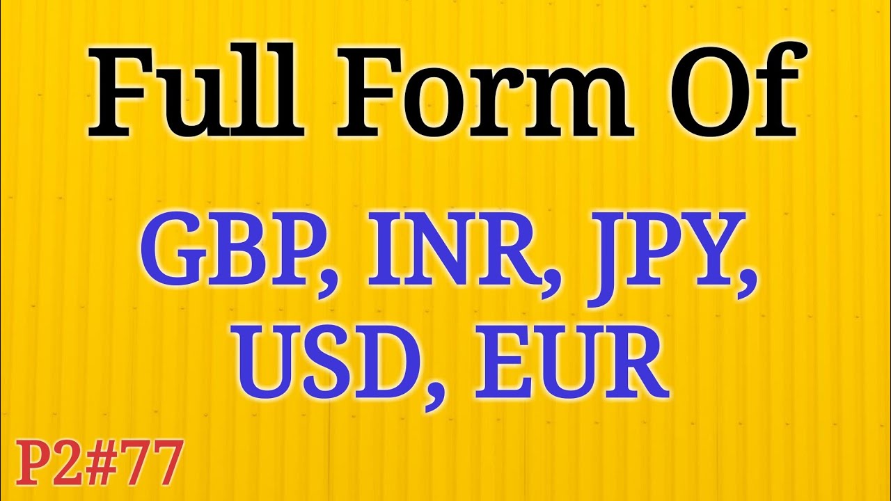Full Form of GBP, INR, JPY, USD, EUR in Currency | Full Form GK in Hindi | Mahipal Rajput
