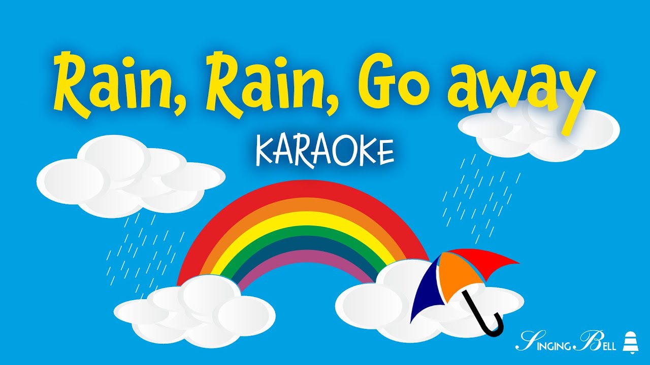 Rain Rain Go Away | Free Karaoke Nursery Rhymes with Lyrics for kids