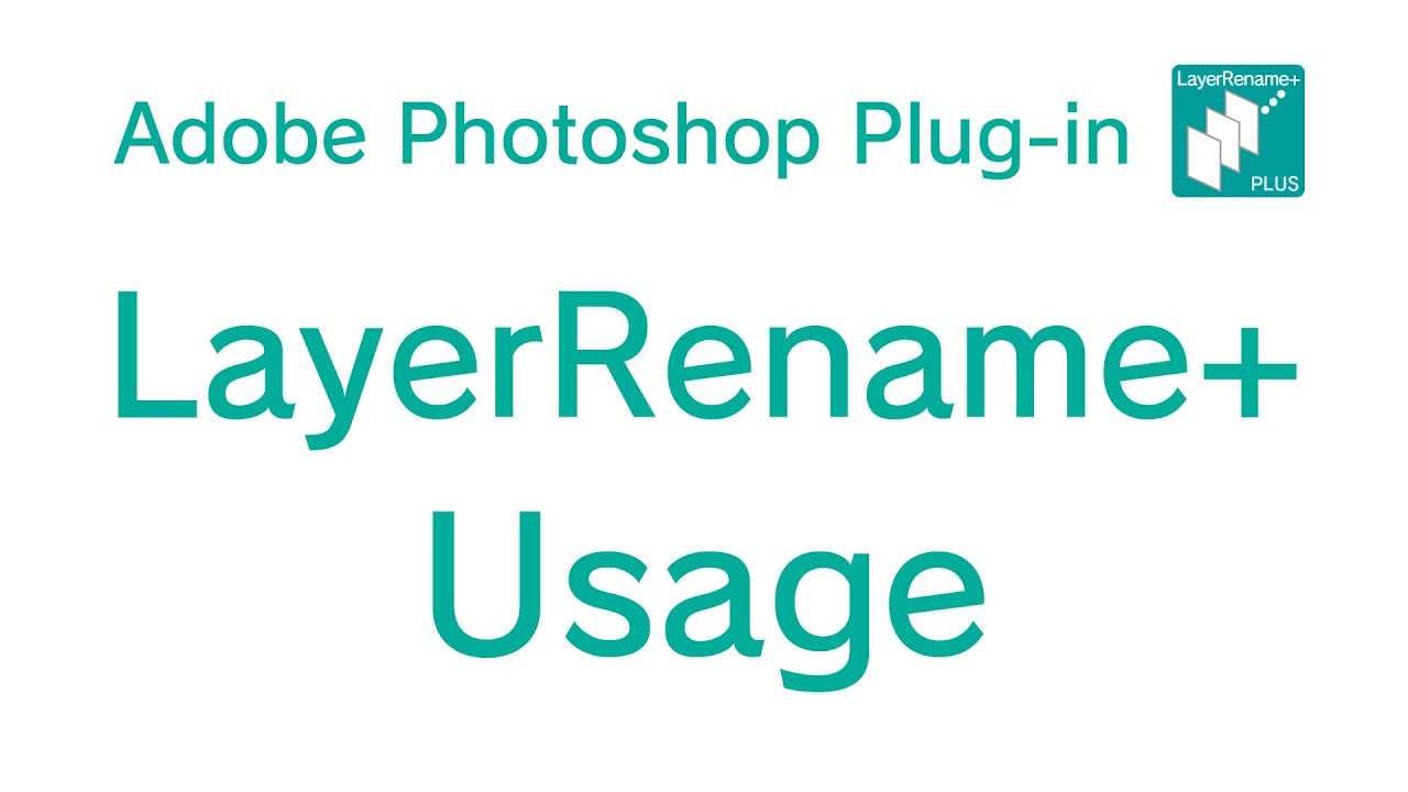 How to use LayerRename+ Adobe Photoshop Layer Rename Plugin