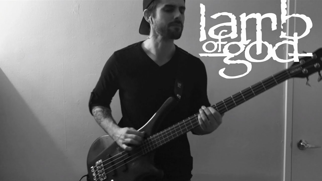 Lamb Of God “11th Hour” (Bass Cover)