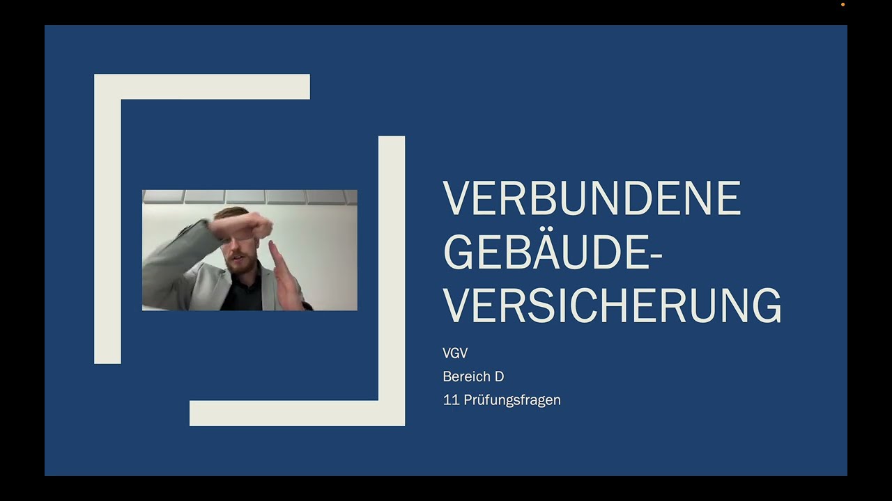 Verbundene Gebäudeversicherung (VGV) für die IHK Sachkundeprüfung 34d erklärt