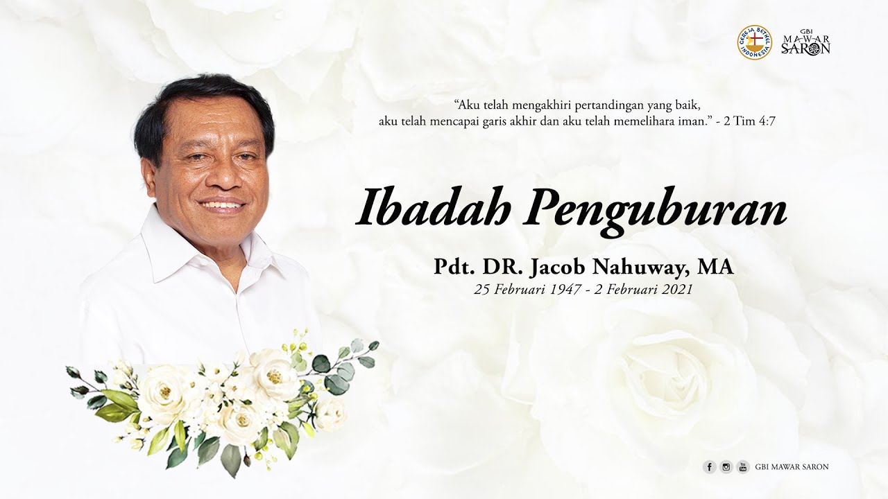 Ibadah Penguburan Pdt. DR. Jacob Nahuway, MA
