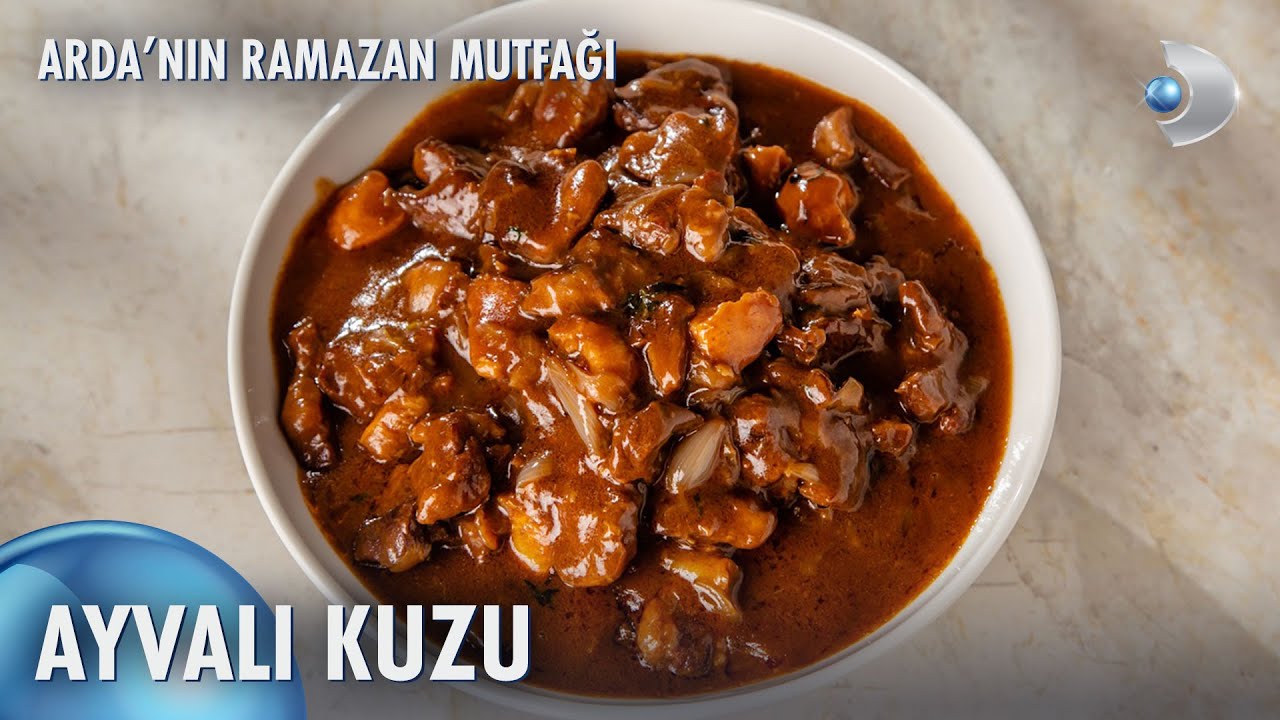 Ayvalı Kuzu | Arda'nın Ramazan Mutfağı 158. Bölüm