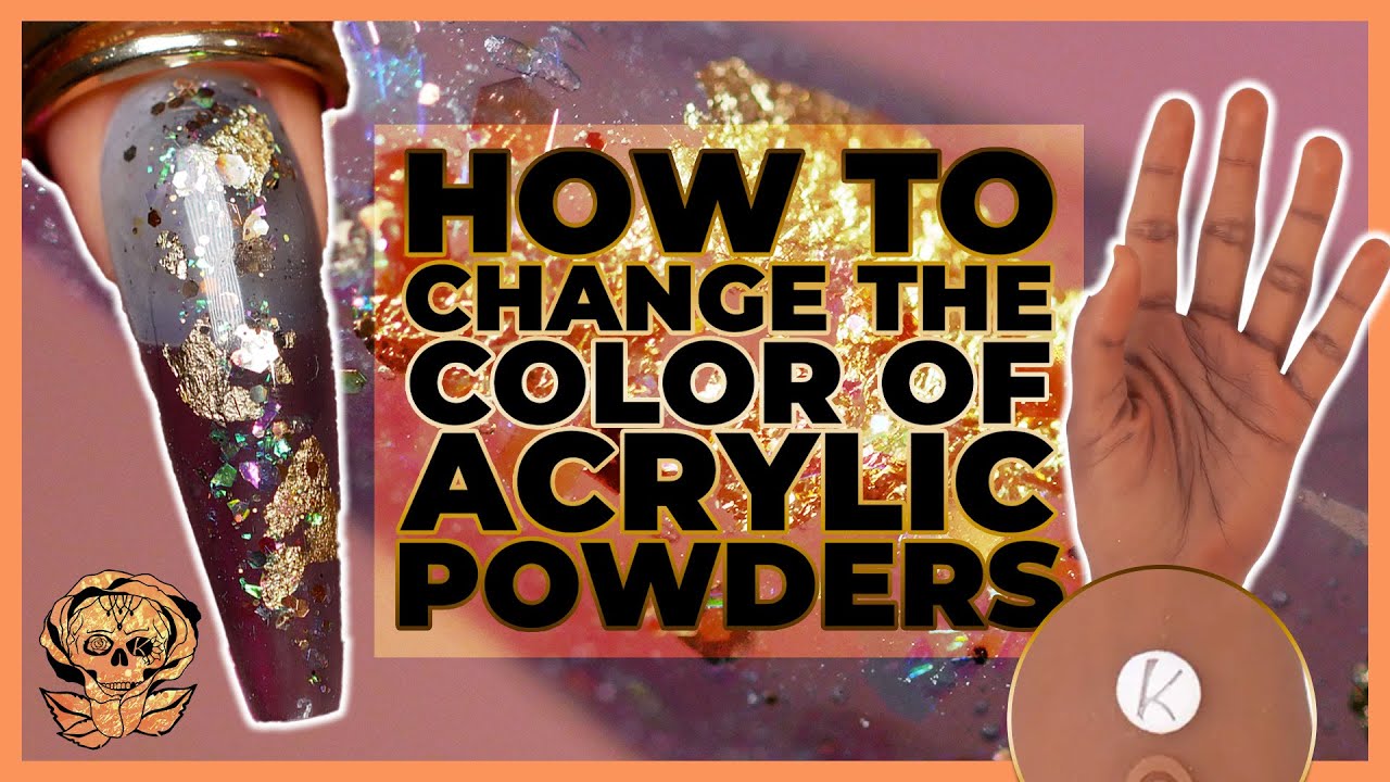 How to change the colour of your acrylic powder