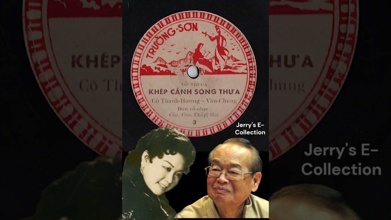 Khép Cánh Song Thưa | Thanh Hương, Văn Chung | Đĩa Hát Trường Sơn (1950s) (Đĩa 2/3)