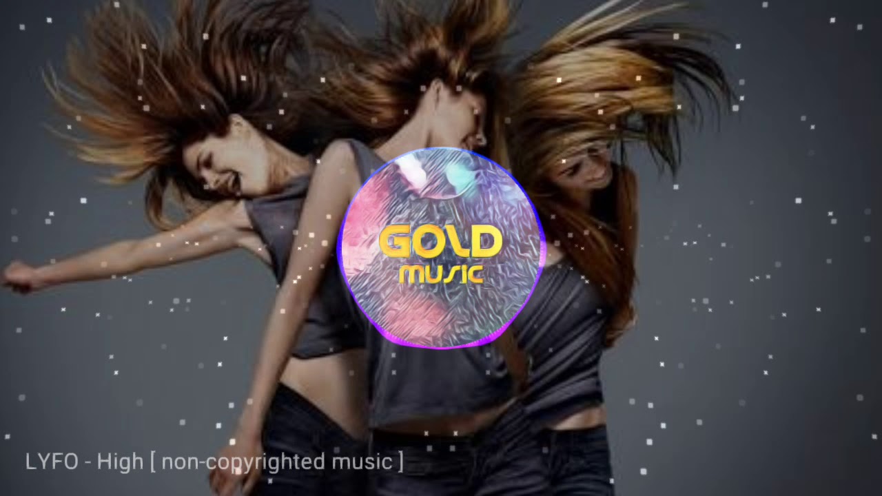 Lyfo - High - [Gold Music]