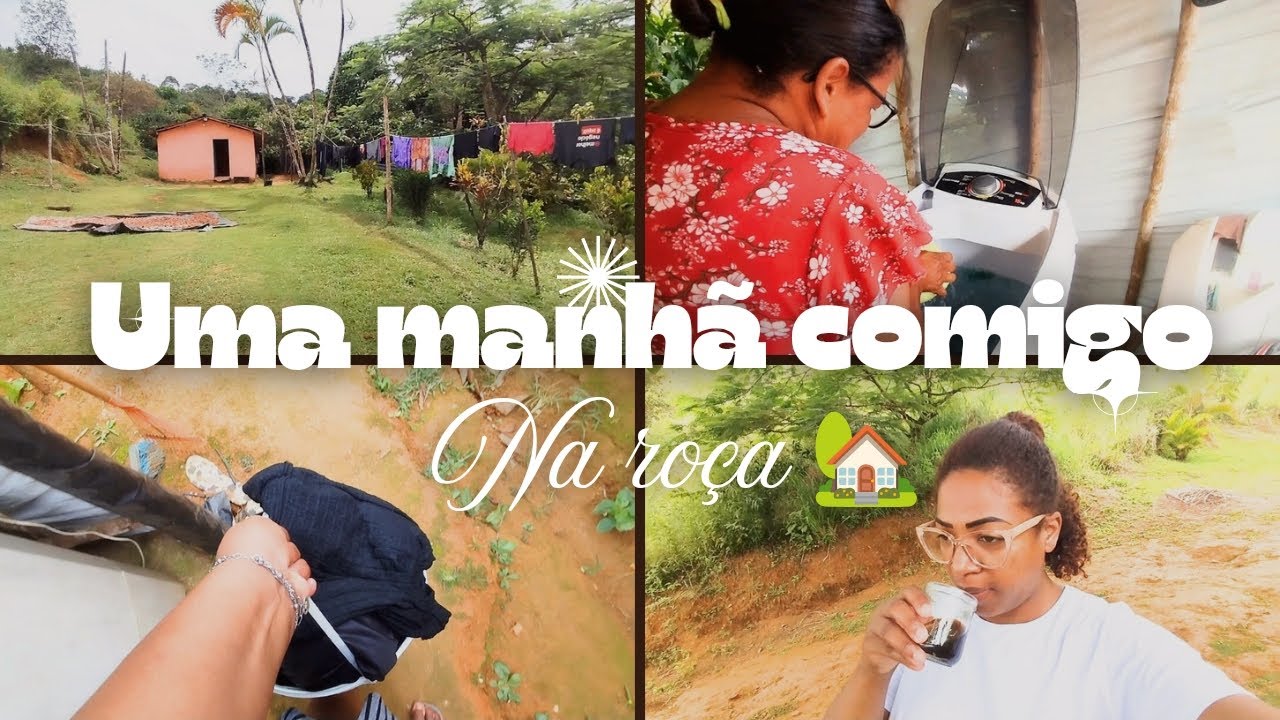UMA MANHÃ COMIGO NA ROÇA 🏡🫰🏾 #emcasa #naroça #bahia 🍃