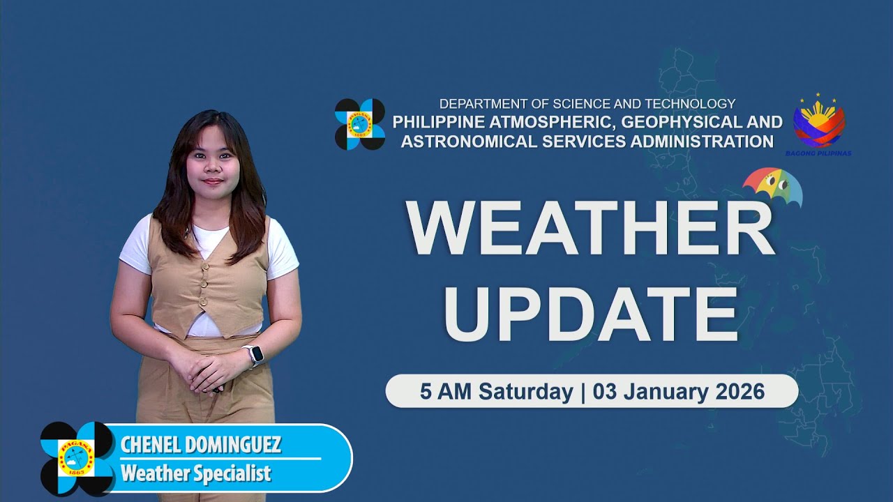 Public Weather Forecast issued at 5AM | January 3, 2026 - Saturday