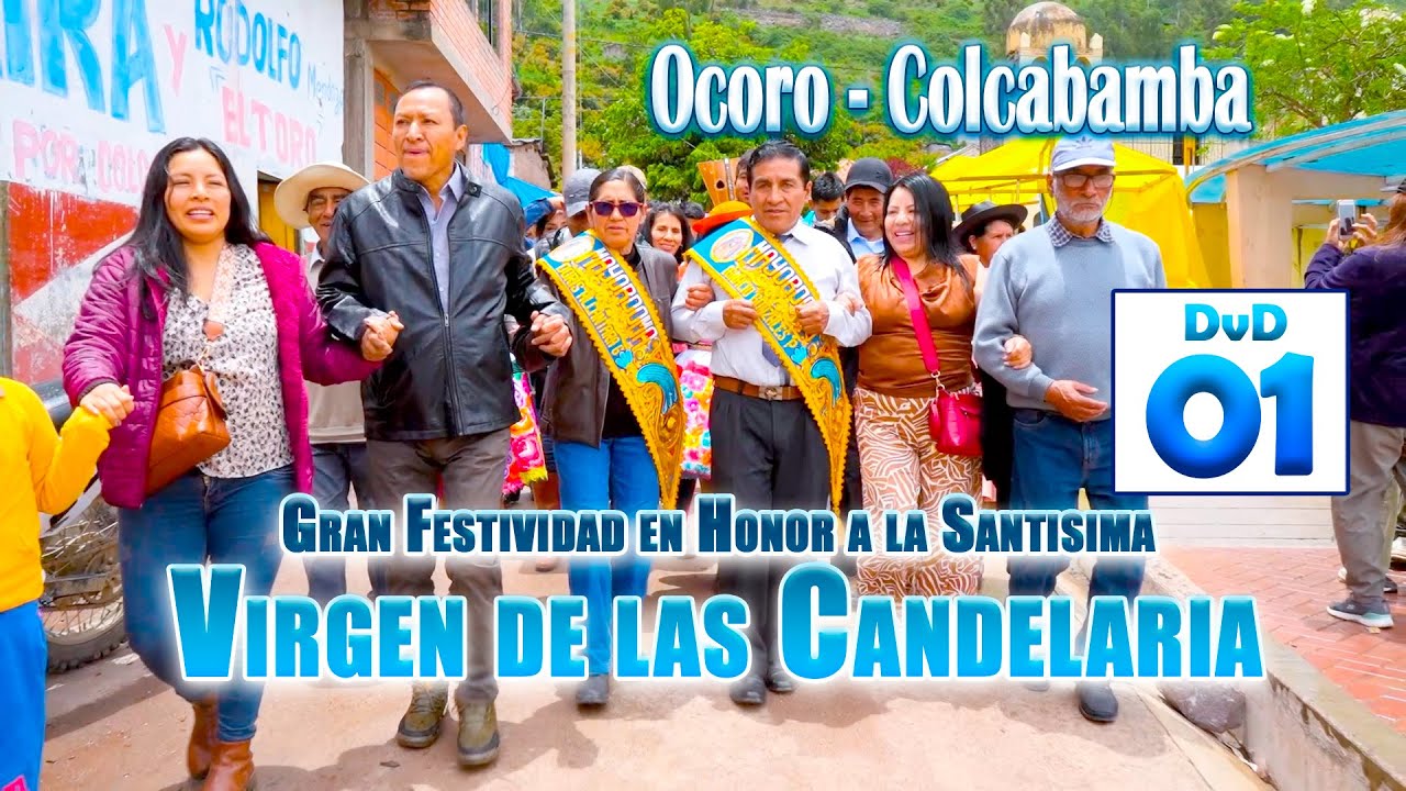 🔵✅Ocoro - Colcabamba // Virgen de las Candelaria 2025 // DVD 01
