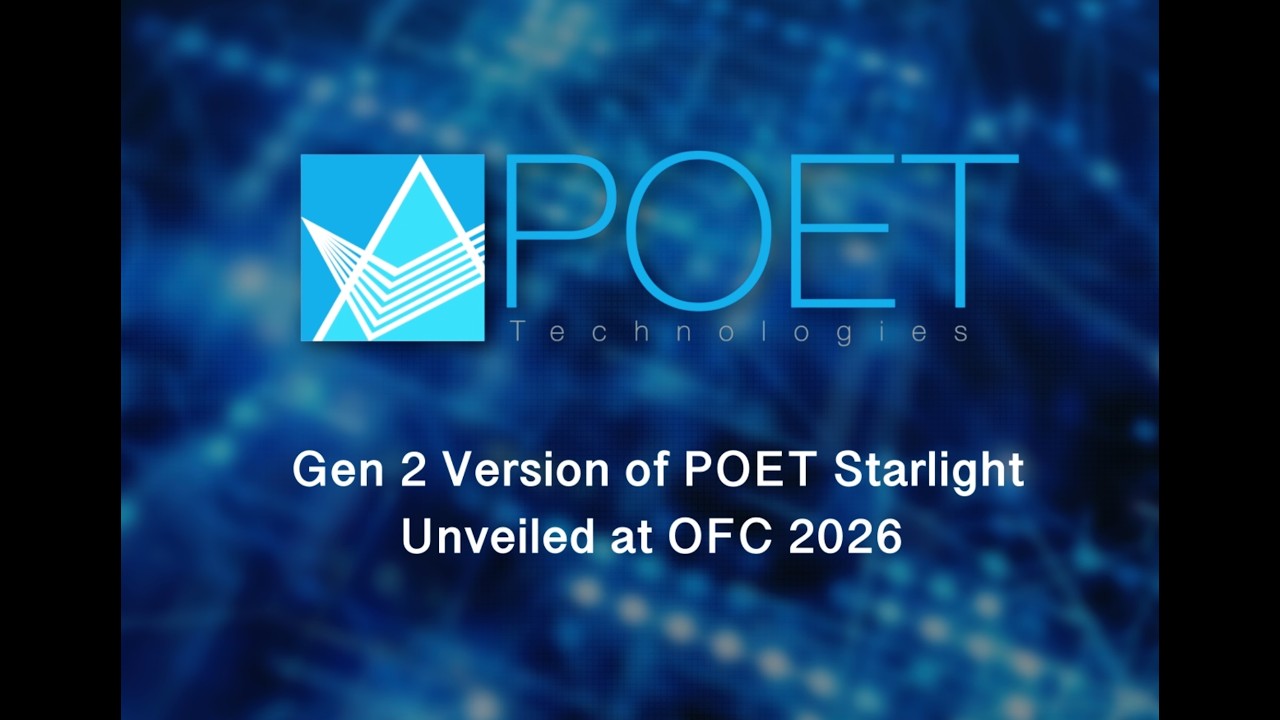 Gen 2 Version of POET Starlight Unveiled at OFC 2026