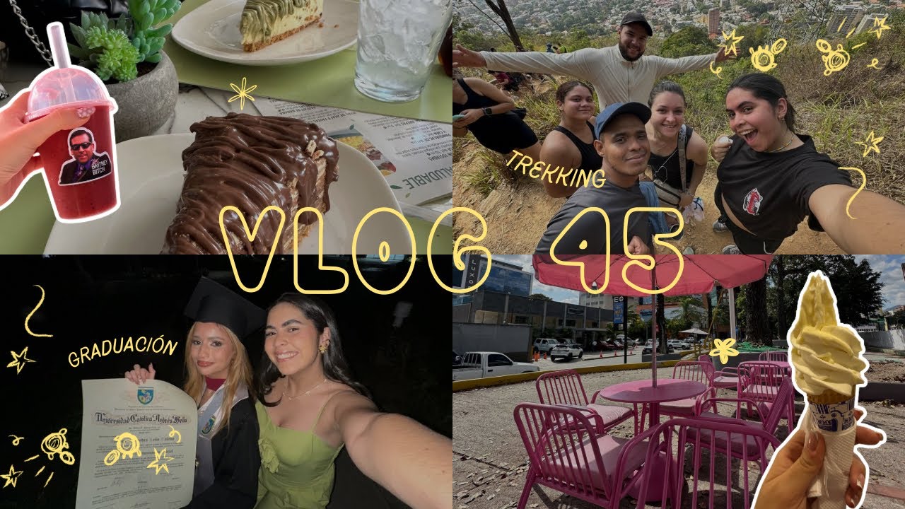 VLOG 45 - Mi mejor amiga se graduó 