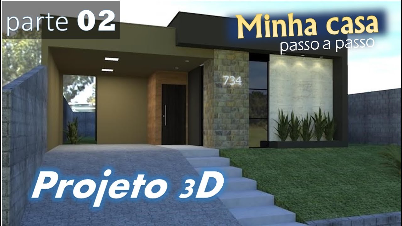 # 02 - Como fazer a MAQUETE em 3D da casa