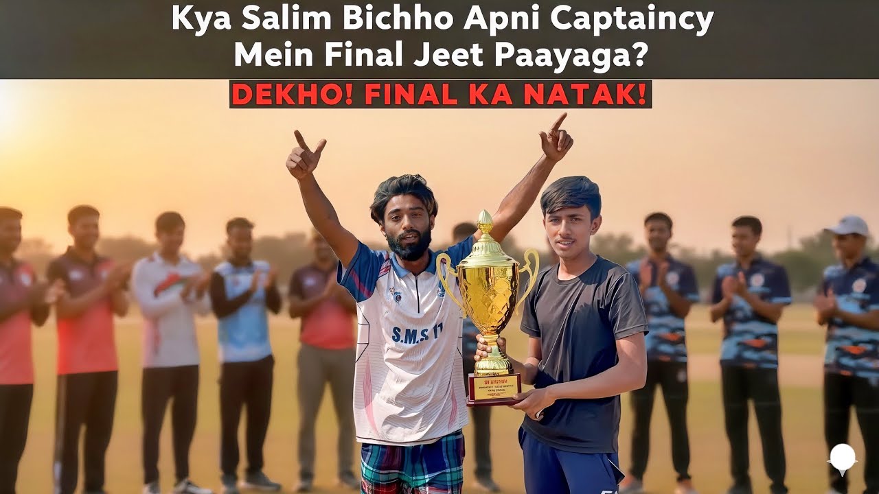 🏏Kya Salim Bichho Apni Captaincy Mein | Final Jeet Paayaga?