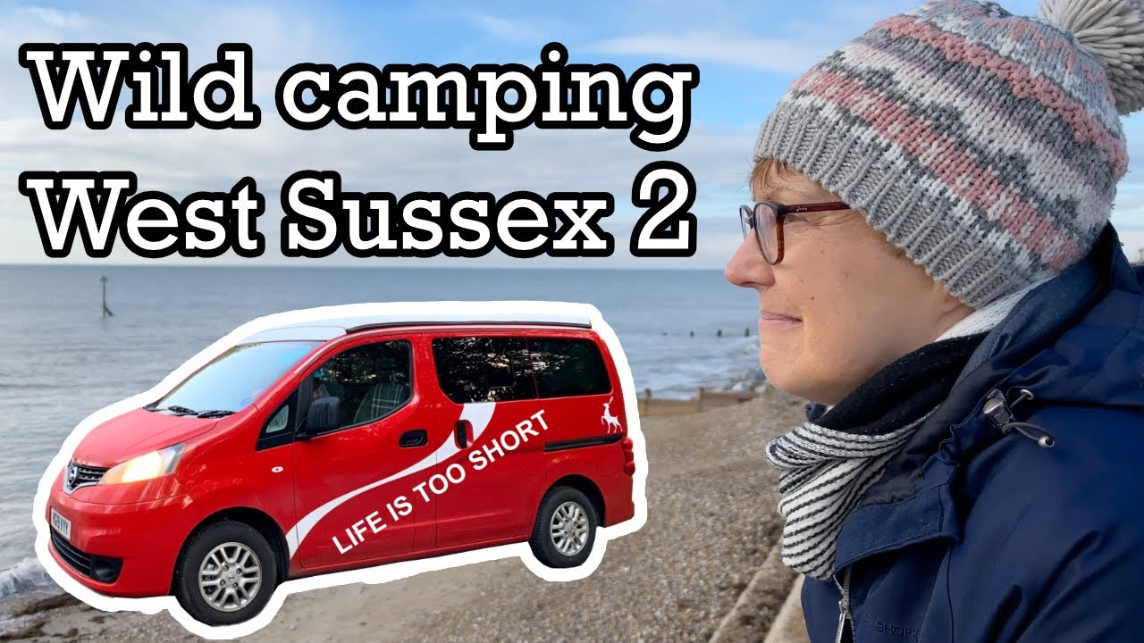 Winter Van Wild Camping: West Sussex  (What Worked)