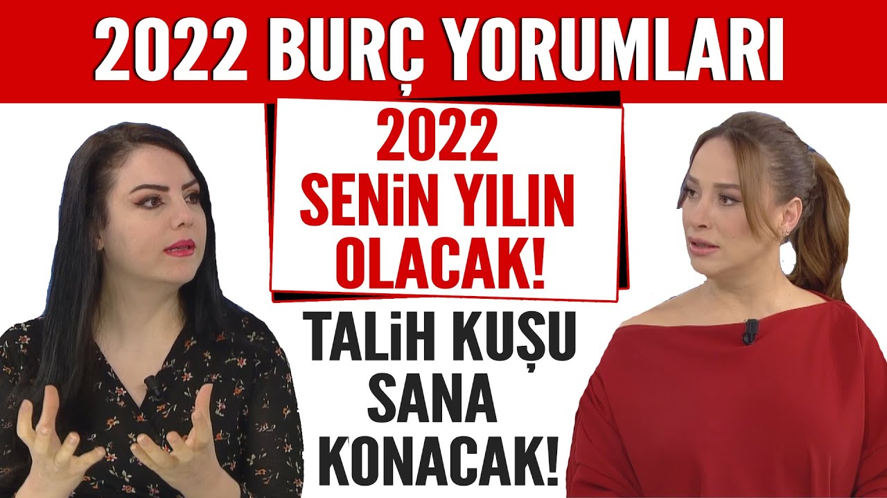 2022 T&Uuml;M BUR&Ccedil; YORUMLARI! 2022 senin yılın olacak! Mine &Ouml;lmez yorumladı
