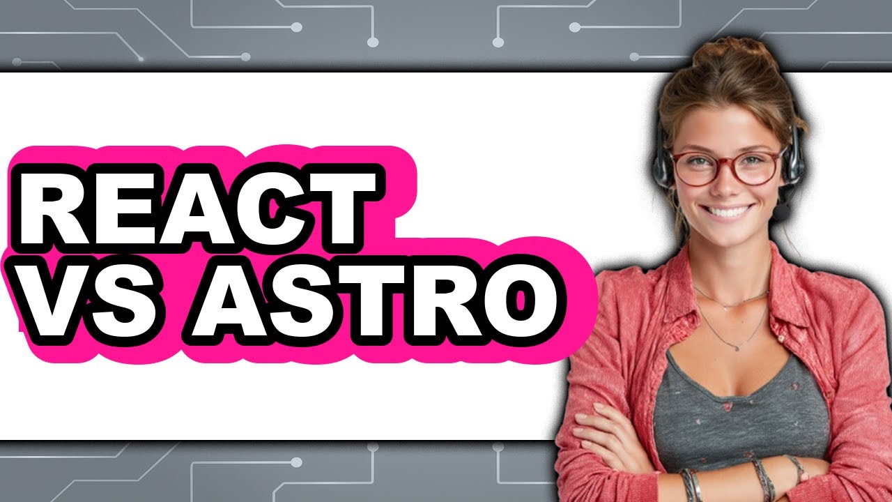 React vs Astro - 2025 Comparison